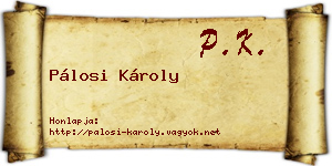 Pálosi Károly névjegykártya